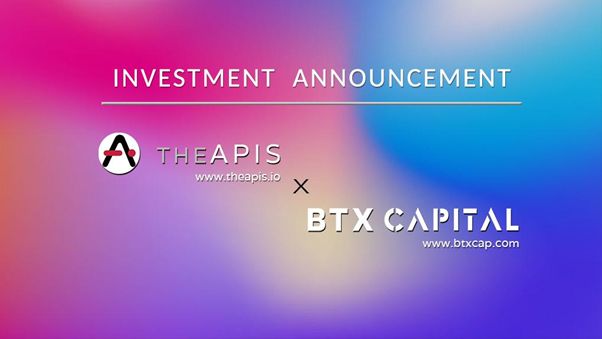 BTX Capital Announces $3M Investment in Partnership with TheAPIS, an Open Source API Platform
