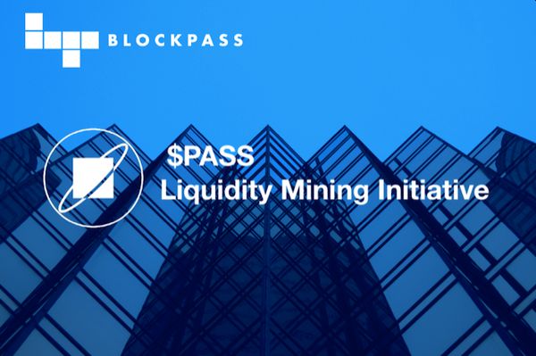 Blockpass Foundation to Roll Out $PASS Liquidity Mining Initiative