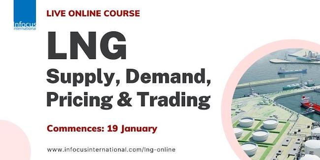 Infocus Announces Online Training on LNG Supply, Demand, Pricing & Trading 