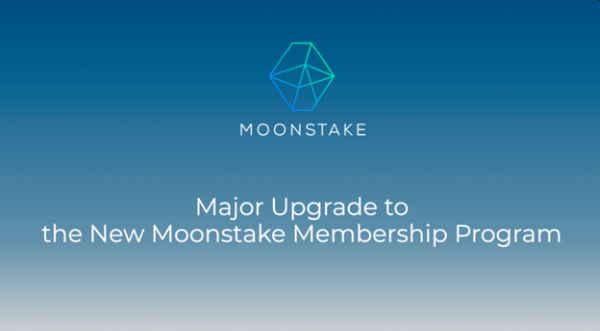 Major Upgrade to the New Moonstake Membership Program