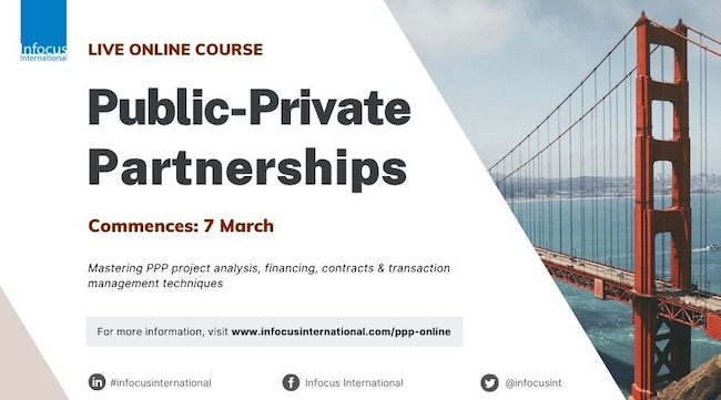 Infocus: Public-Private Partnerships Online Masterclass is Now Back by Popular Demand