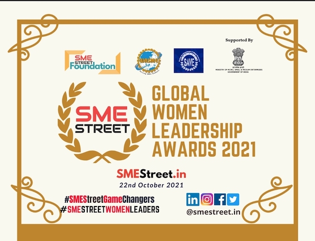 SMEStreet Global Women Leadership Awards and International Forum for Economic Empowerment Through Women Entrepreneurship to be Organized