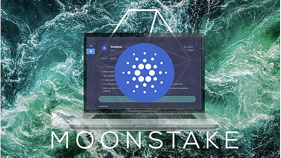 Moonstake Web Wallet Provides Staking Support for Cardano ADA