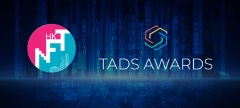 香港非同质化代币协会正式成立并宣布与 TADS 大奖建立战略合作伙伴关系