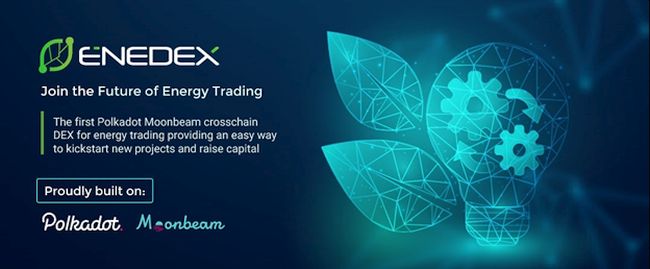 ENEDEX Announces World's First Polkadot Moonbean Cross-Chain DEX for Energy Trading