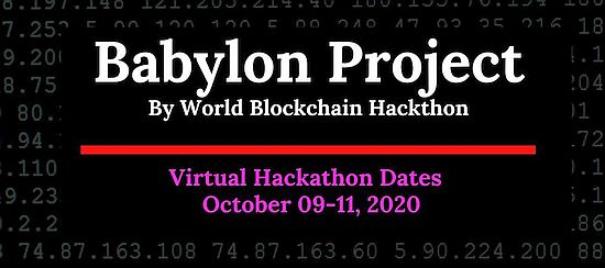 World Blockchain Hackathon announces The Babylon Project