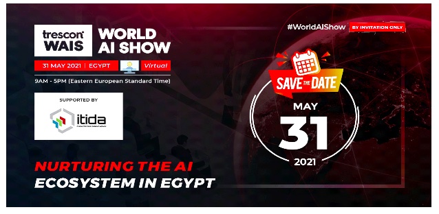 Top-tier tech innovators to address the scope of AI adoption for the Egyptian economy at the 25th global edition of World AI Show hosted by Trescon