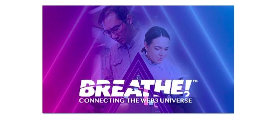 BREATHE! Convention Announces Campaign Message to Counter Marketplace FUD: "The Web3 Revolution Is Just Starting"