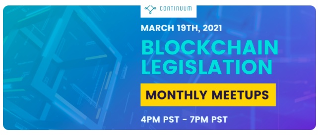 #ContinuumBlockLegs - March Continuum Blockchain Legislation Summit