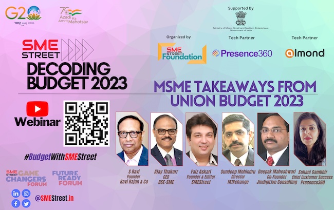 SMEStreet Decoding Budget 2023 Webinar Showcased Key Takeaways for MSMEs in Union Budget 2023-24