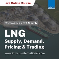 Infocus International Announces the New Dates for LNG Supply, Demand, Pricing & Trading Online Course
