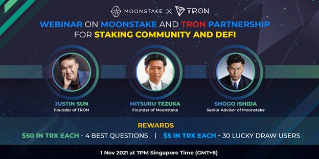 Moonstake, 2021년 11월 1일 파트너 TRON 재단과 공동 웨비나 개최