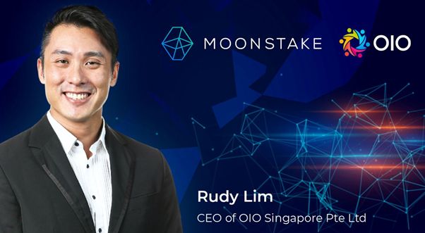 Moonstakeのパートナー、SGX上場企業のOIOが、ブロックチェーン事業の子会社の新CEOにRudy Limを起用―DBS銀行の元FinTech部門責任者