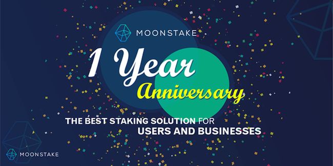 Moonstake Celebrates Our First Anniversary - World's Top 10 Staking Providers in One Year