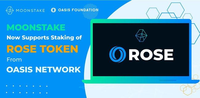 Moonstake는 이제 Oasis Network의 ROSE 스테이킹을 지원 발표