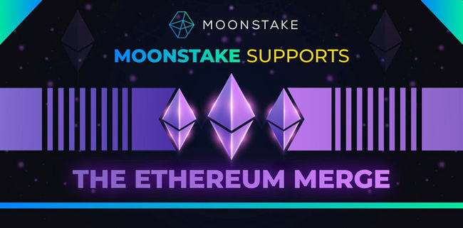 Moonstake, 공식적으로 이더리움 병합을 지원 발표