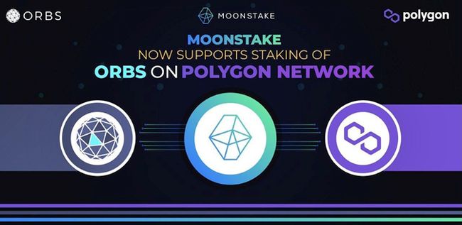Moonstake、Polygon Network上のORBSステーキングサポートを開始