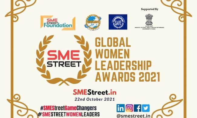 SMEStreet Global Women Leadership Awards 2021 Successfully Conducted