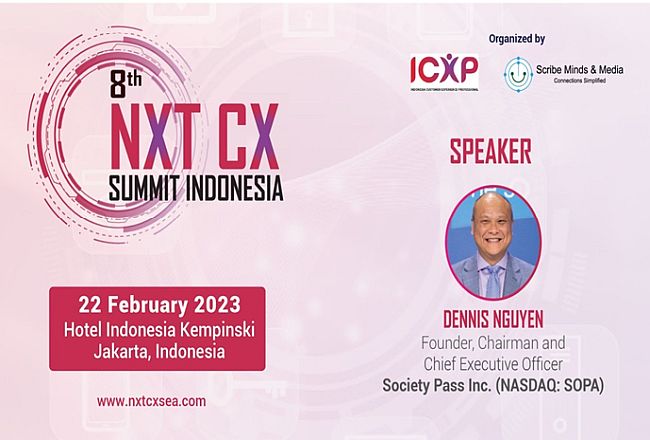 Dennis Nguyen, Founder/Chairman/CEO of Nasdaq-listed Society Pass Inc (Nasdaq: SOPA) to Speak at NXT CX Summit Indonesia in Jakarta