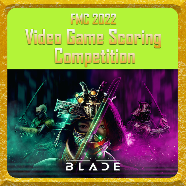 FMC 2022 "Video Game Scoring Competition" offers an exclusive opportunity for composers from around the world