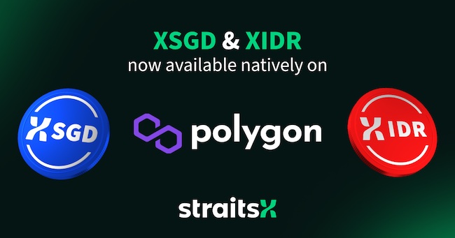 StraitsX announces native XSGD & XIDR on Polygon blockchain