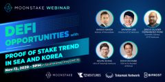 Moonstakeコラボレーションウェビナー：「アジアの『プルーフオブステークの潮流』と『DeFiの現在地と行先』」を開催