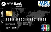 First JCB card in Myanmar Introduced by Ayeyarwady Bank as AYA Universal MPU-JCB Co-Brand Cards