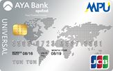 First JCB card in Myanmar Introduced by Ayeyarwady Bank as AYA Universal MPU-JCB Co-Brand Cards